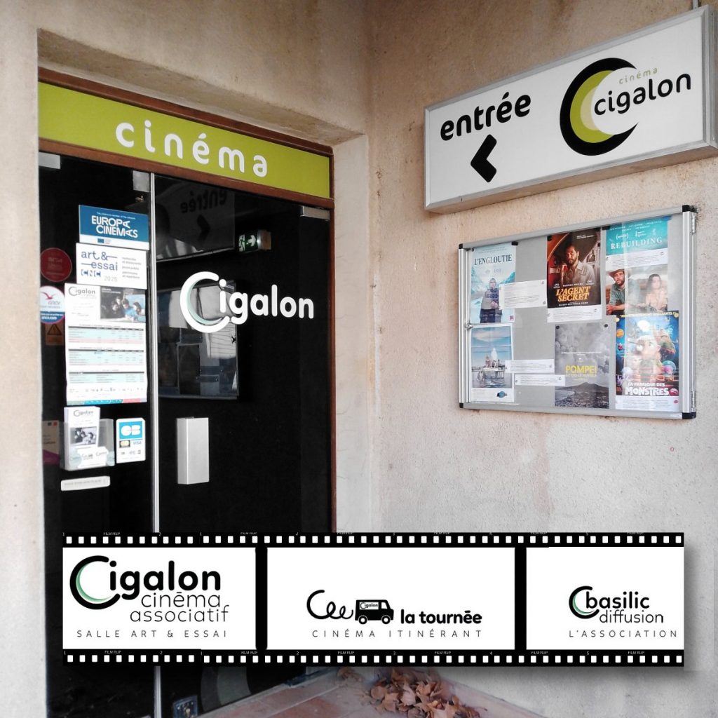 Cinéma Le Cigalon, association Basilic diffusion